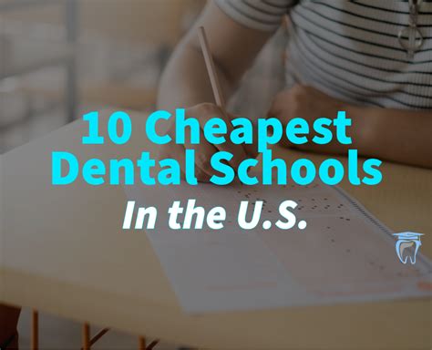 what are the cheapest dental schools